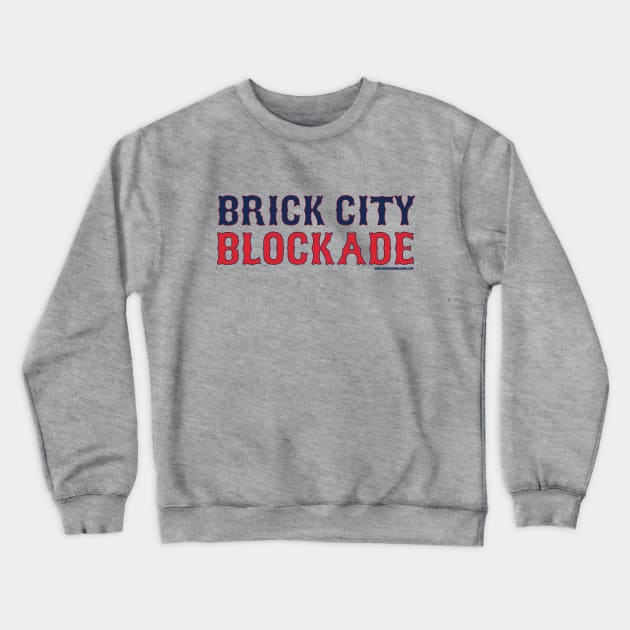 Beantown Blockade Crewneck Sweatshirt by Blockade Shop | Official Fan Store